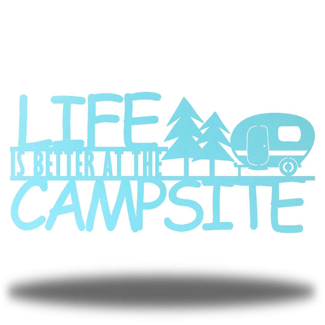 Riverside Designs-Life is Better at the Campsite-Metal Wall Art Décor
