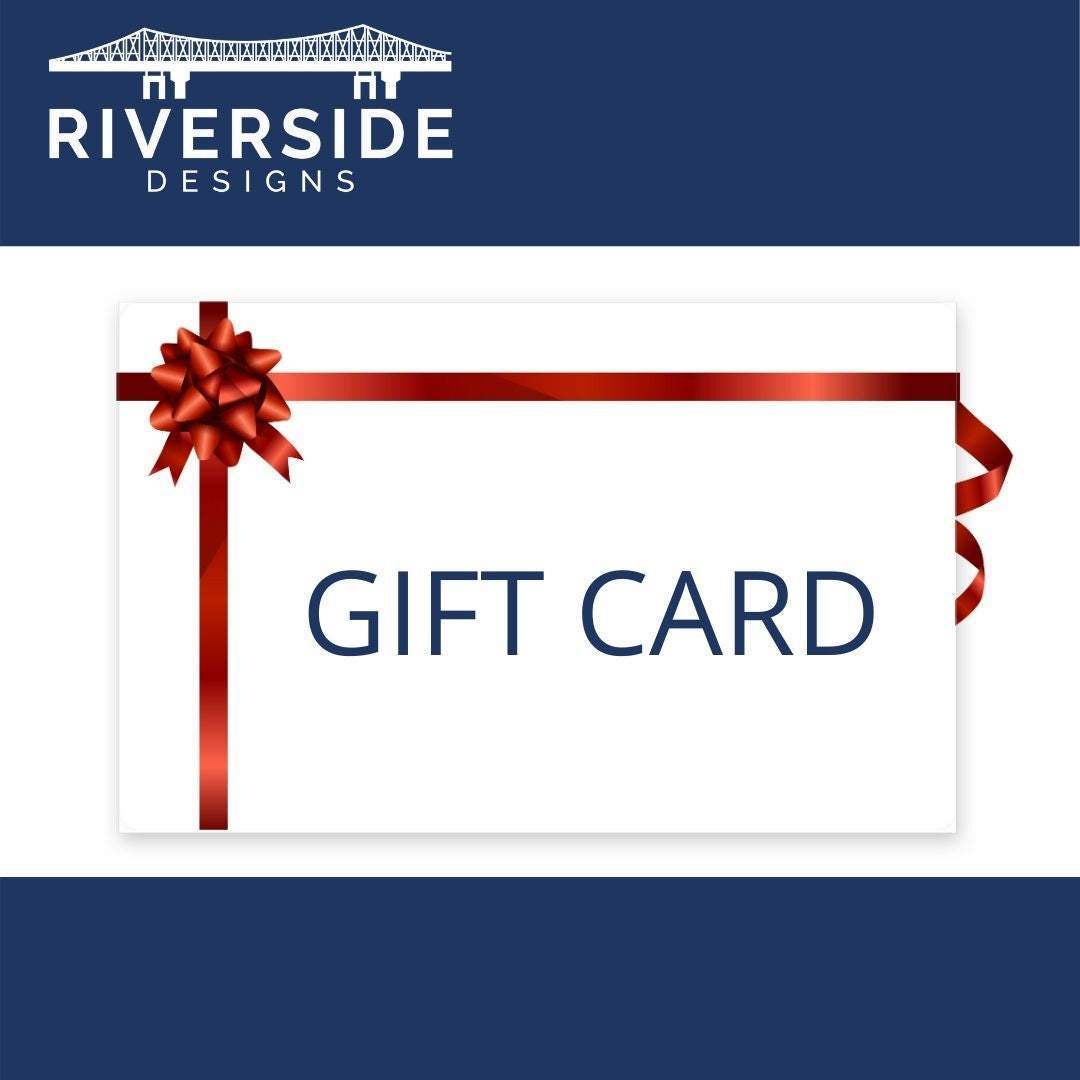 Riverside Designs Gift Card-Riverside Designs-Coastal,Faith,Fall,Garden,Home Decor,Monogram,ocu-prepurchase,Outdoor,Patriotic,Patriotic Yard Sign,Pet,Sports Collection,word,Yard Sign