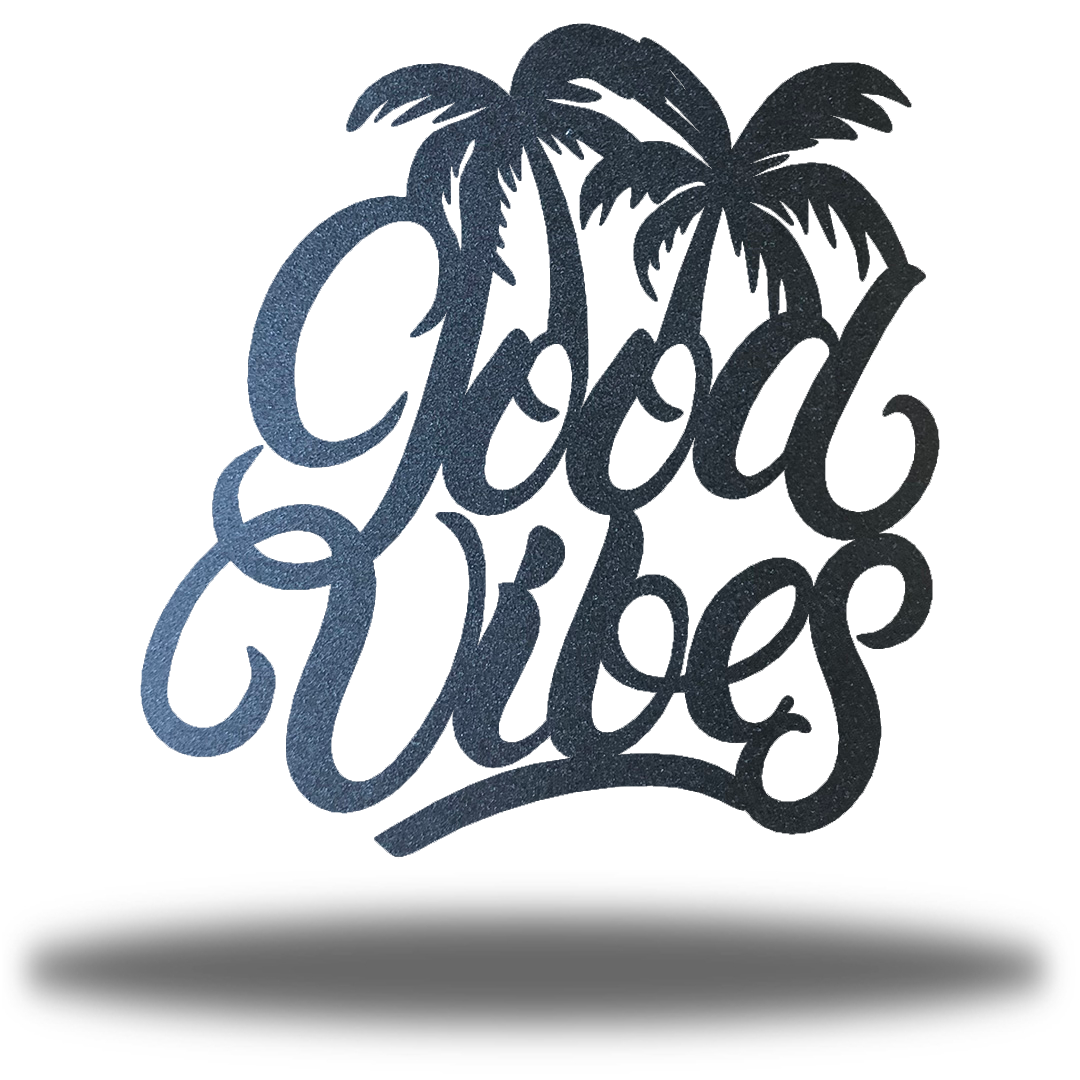 Riverside Designs-Good Vibes (CLEARANCE)-Metal Wall Art Décor