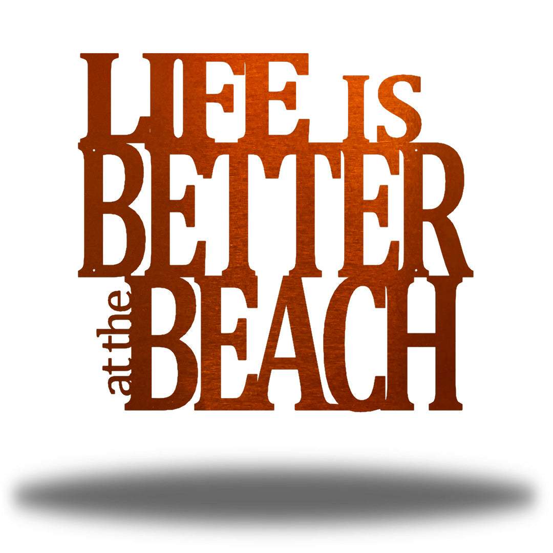 Riverside Designs-Life is Better at the Beach-Metal Wall Art Décor