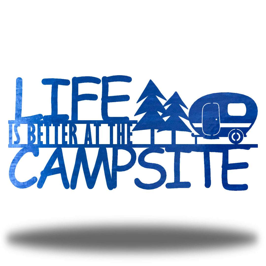 Riverside Designs-Life is Better at the Campsite-Metal Wall Art Décor