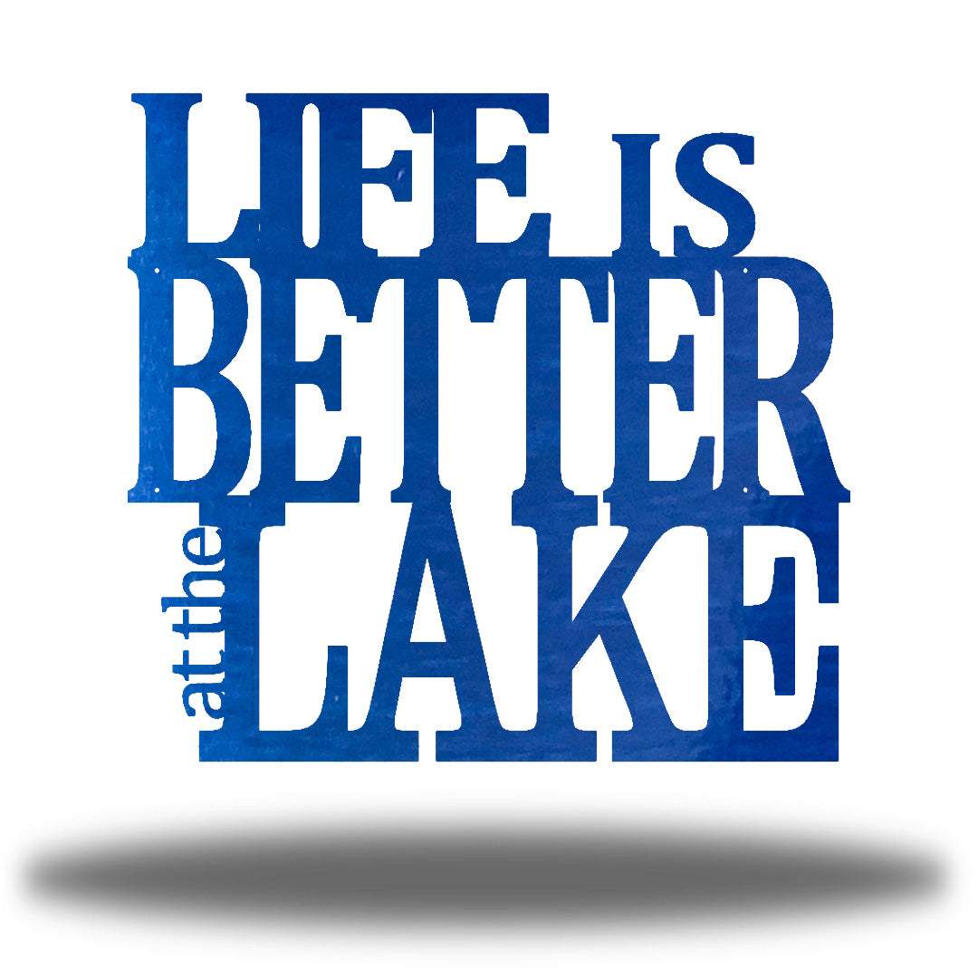 Riverside Designs-Life is Better at the Lake-Metal Wall Art Décor