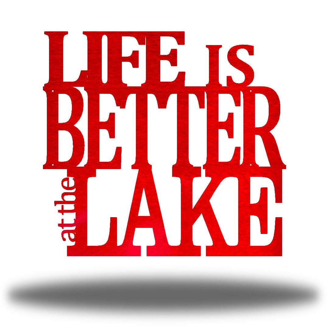 Riverside Designs-Life is Better at the Lake-Metal Wall Art Décor