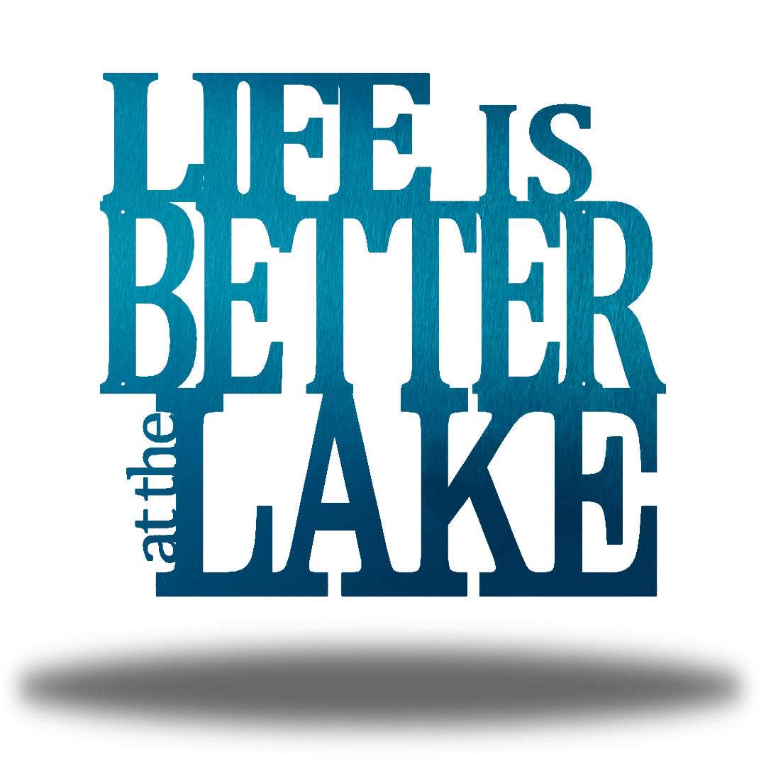 Riverside Designs-Life is Better at the Lake-Metal Wall Art Décor