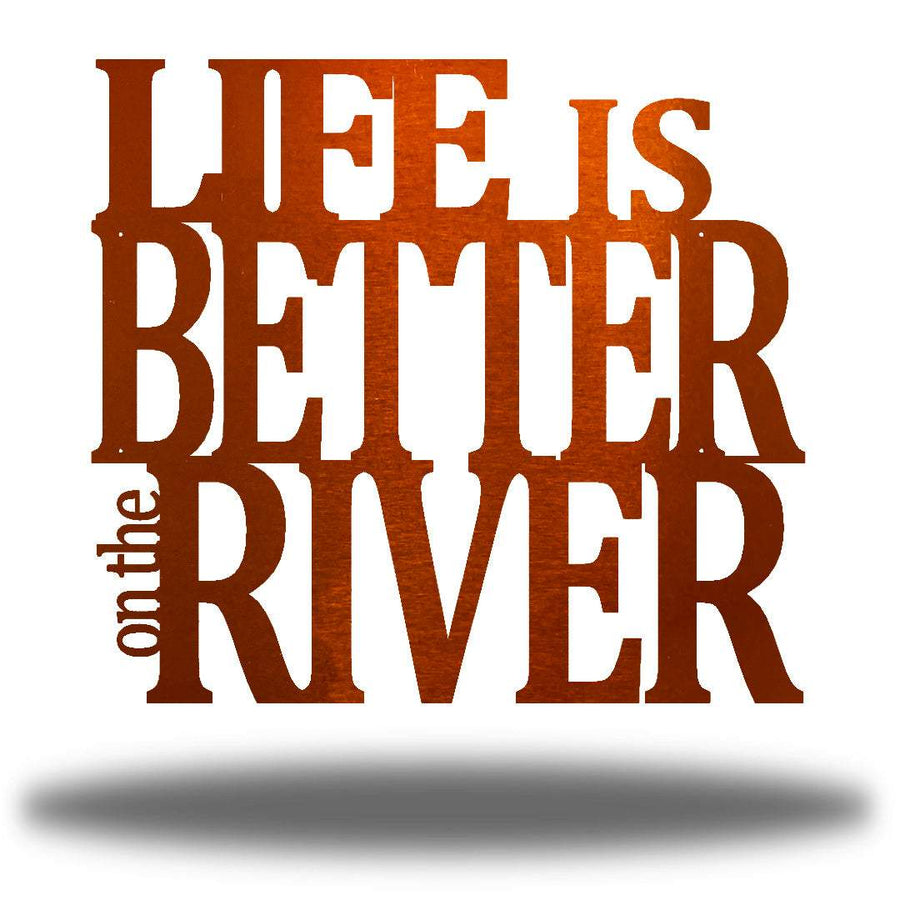 Life is Better on the River-Riverside Designs-Coastal,ocu-prepurchase