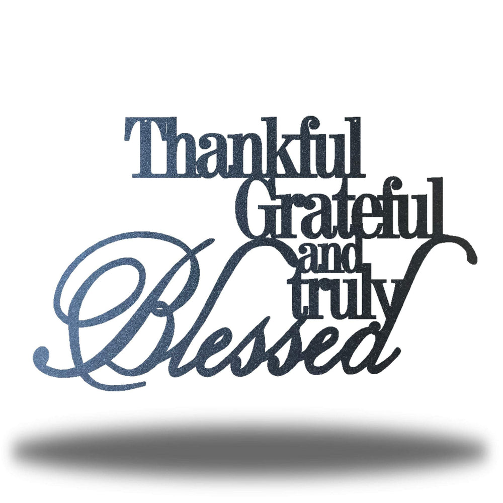 Riverside Designs-Thankful, Grateful & Truly Blessed (CLEARANCE)-Metal Wall Art Décor