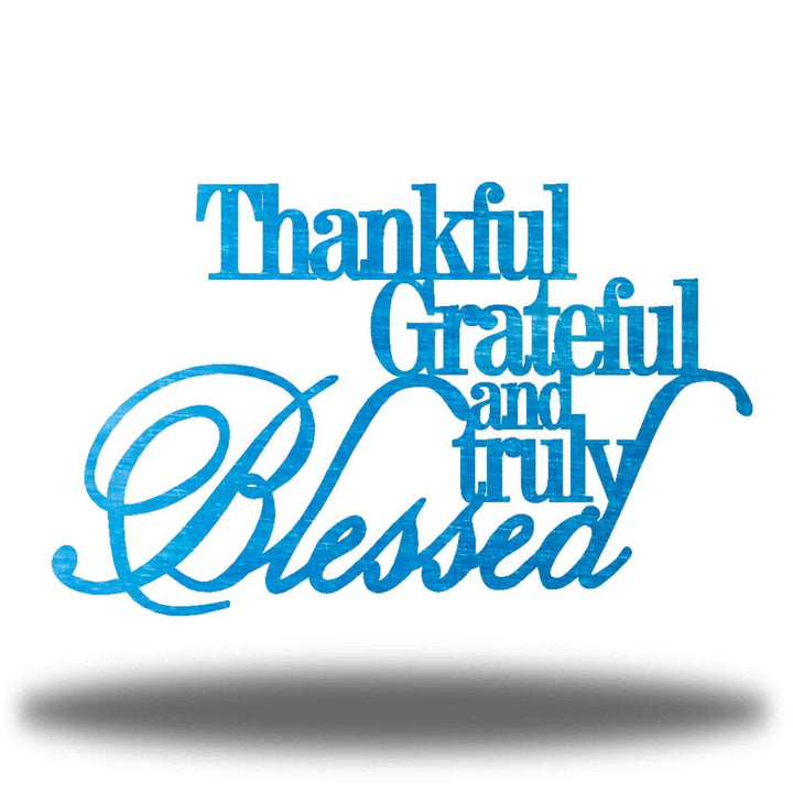 Riverside Designs-Thankful, Grateful & Truly Blessed (CLEARANCE)-Metal Wall Art Décor
