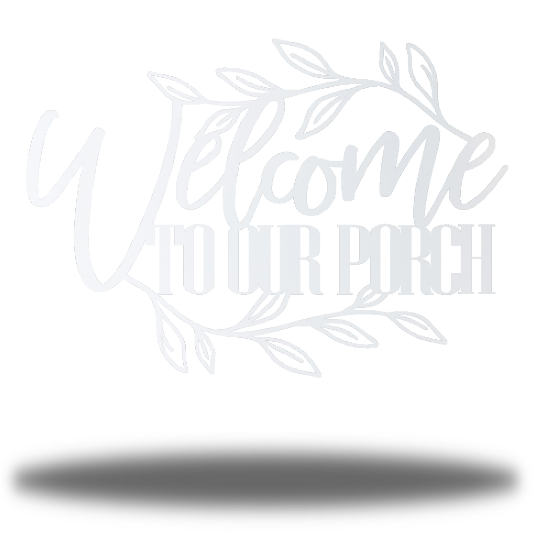 Riverside Designs-Welcome to Our Porch (CLEARANCE)-Metal Wall Art Décor