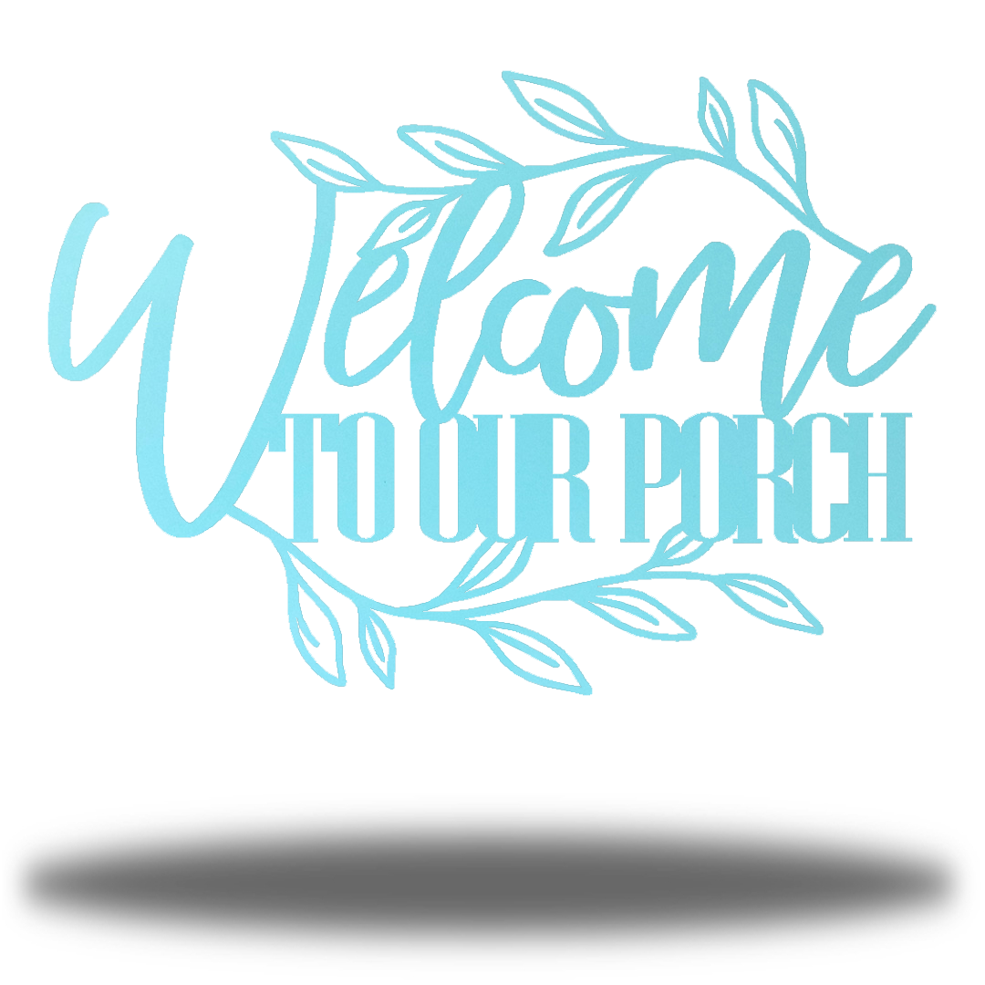 Riverside Designs-Welcome to Our Porch-Metal Wall Art Décor